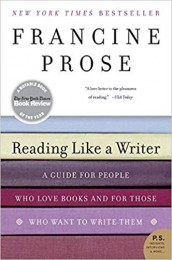 Reading Like a Writer: A Guide for People Who Love Books and for Those Who Want to Write Them er skrevet af  Francine Prose og udgivet af HarperCollins